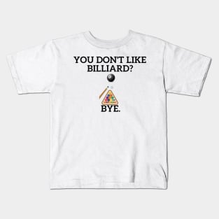 Billiard Is Life Kids T-Shirt